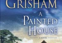 John Grisham: A Painted House