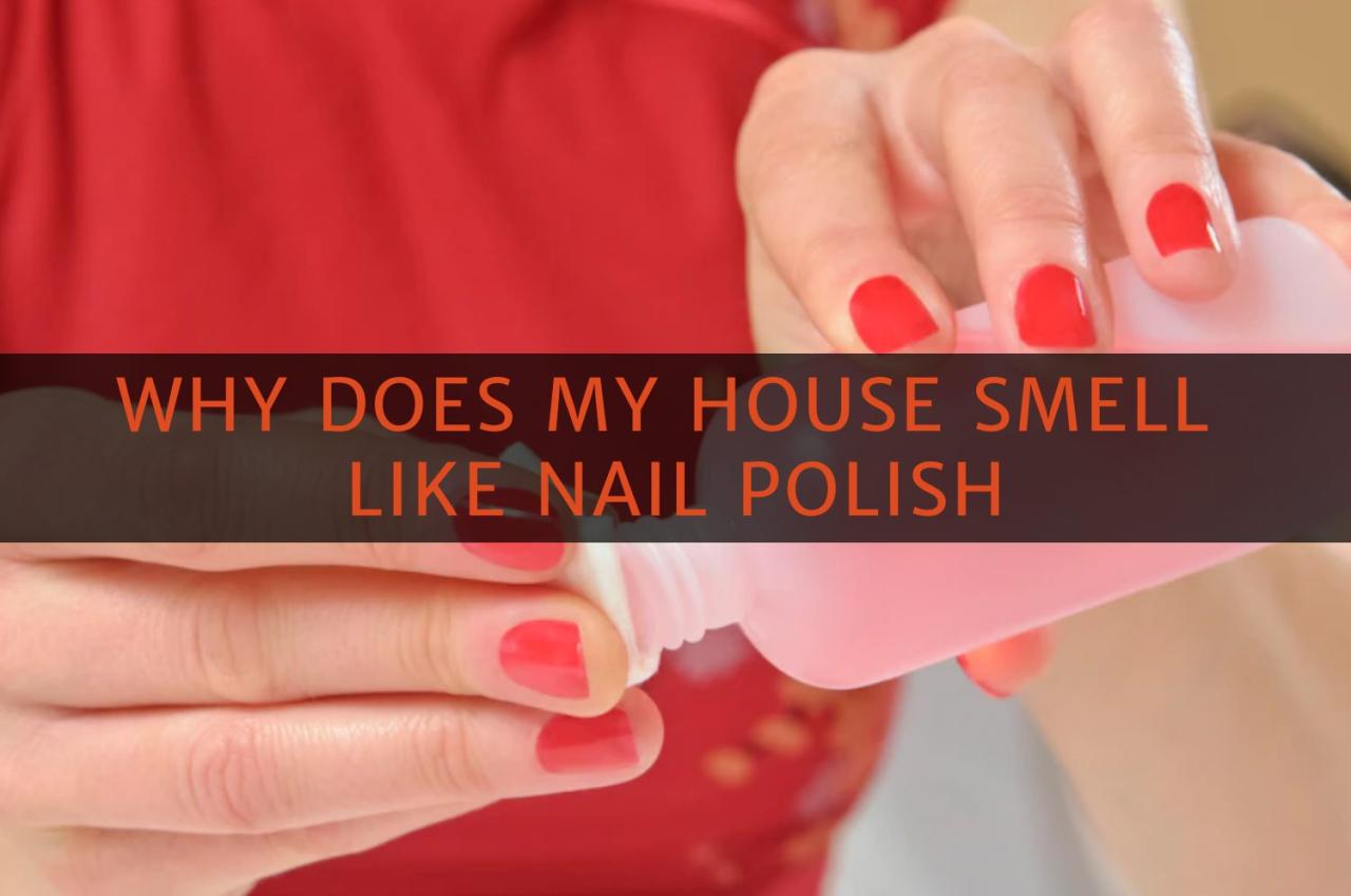 My House Smells Like Paint Thinner or Nail Polish: What's Going On?